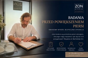 Dr Bartłomiej Zoń omawia badania przed powiększaniem piersi w Warszawie